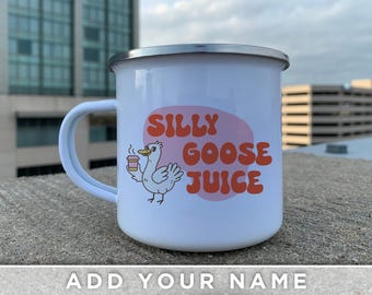 Silly Goose Juice Mug – Funny Coffee Mug | Add Your Name on the Back | Goose Lover Gift | Cute Retro Enamel Cup