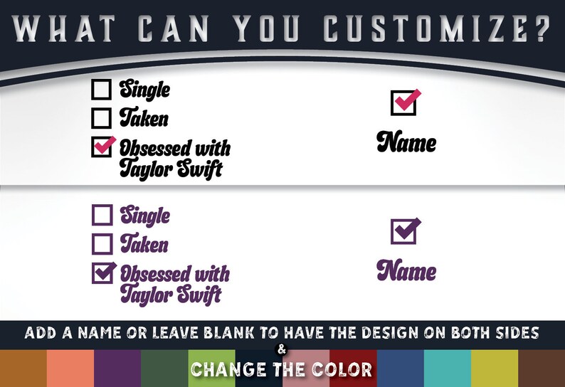 K&ouml;nnte beinhalten: Eine anpassbare Designvorlage f&uuml;r einen Aufkleber oder ein B&uuml;geleisen-Patch. Das Design zeigt eine Checkliste mit drei Optionen: Single, Taken und Obsessed with Taylor Swift. Der Benutzer kann einen Namen hinzuf&uuml;gen oder ihn leer lassen. Das Design kann mit einer Vielzahl von Farben angepasst werden.
