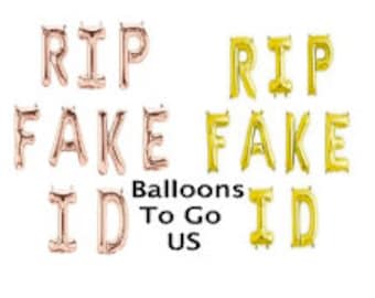16" Balloons "RIP FAKE ID" Banner