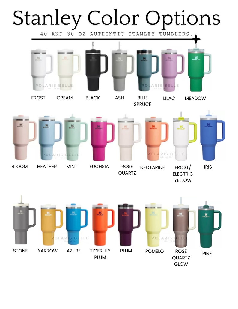 Puede incluir: Imagen que muestra vasos Stanley en varios colores: Frost, Cream, Black, Ash, Blue Spruce, Lilac, Meadow, Bloom, Heather, Mint, Fuchsia, Rose Quartz, Nectarine, Frost/Electric Yellow, Iris, Stone, Yarrow, Azure, Tigerlily Plum, Plum, Pomelo, Rose Quartz Glow y Pine. El texto dice "Stanley Color Options".