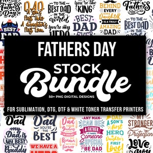 May include: A collection of 50+ digital designs for Father's Day. The designs feature various phrases and illustrations related to fathers, such as "Best Dad Ever", "Hero", "My Dad is My Best Buddy", and "To the Best Dad in the World".