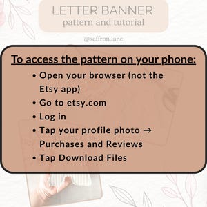 May include: A digital product image with text that reads "LETTER BANNER pattern and tutorial" and instructions on how to access the pattern on a phone. The background is a light peach color with floral accents.