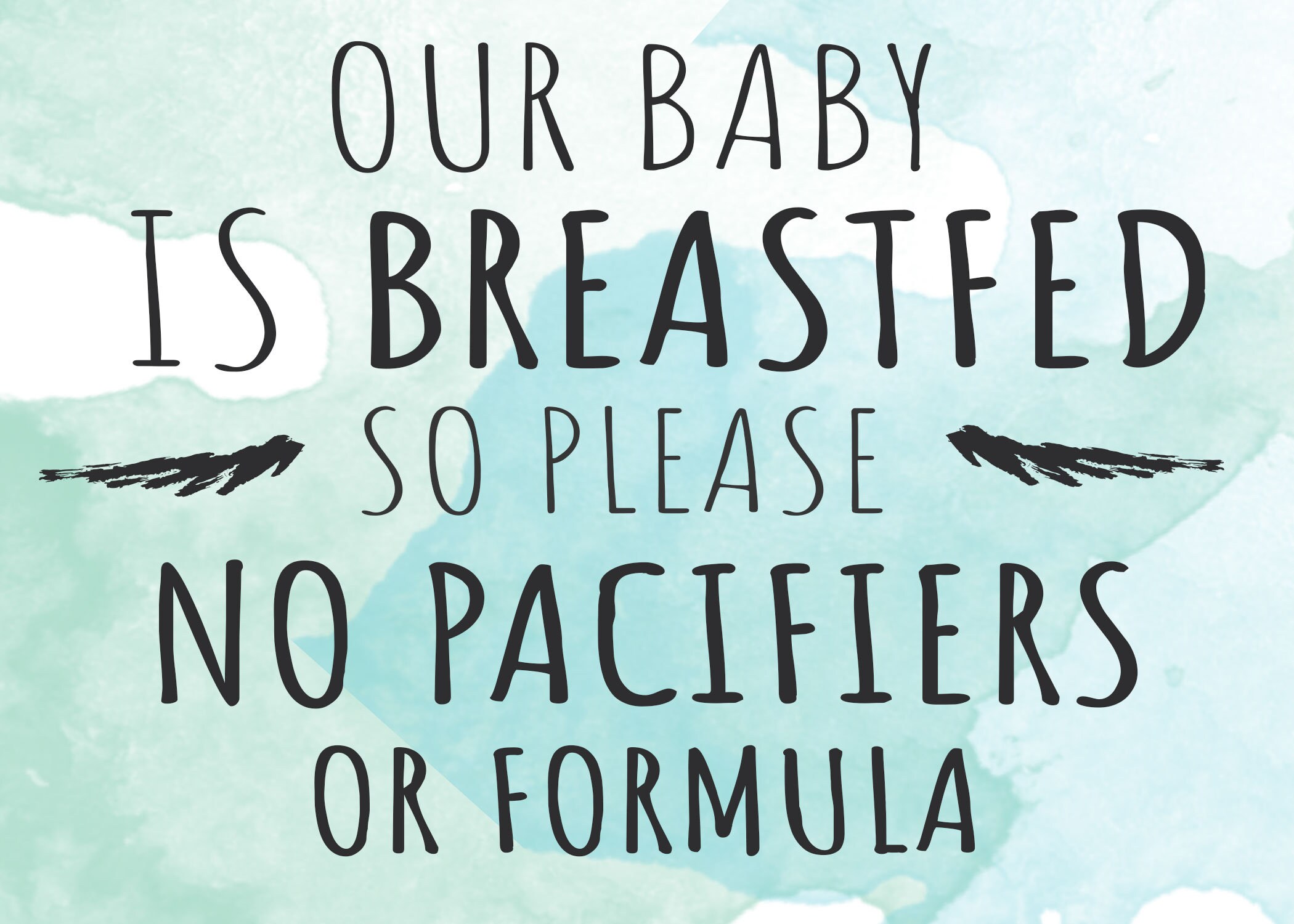 Our Baby is Breastfed No Pacifiers or Formula Sign Etsy UK