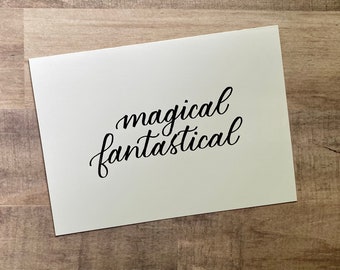 Magical Fantastical Card: Modern Calligraphy Encouragement Card