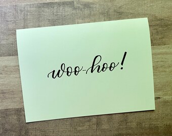 Woohoo Card: Modern Calligraphy Celebration Card