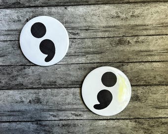 Semicolon Pin + Magnet | Mental Health Awareness Gift