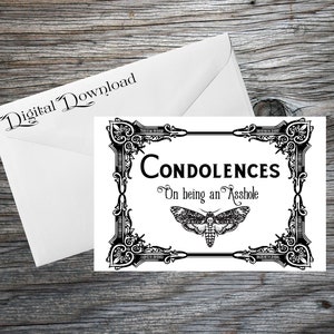 Carte imprimable de condoléances, « Condoléances pour être un trou du cul », carte gothique, carte de voeux, carte de papillon de nuit, carte drôle, carte grossière, téléchargement immédiat
