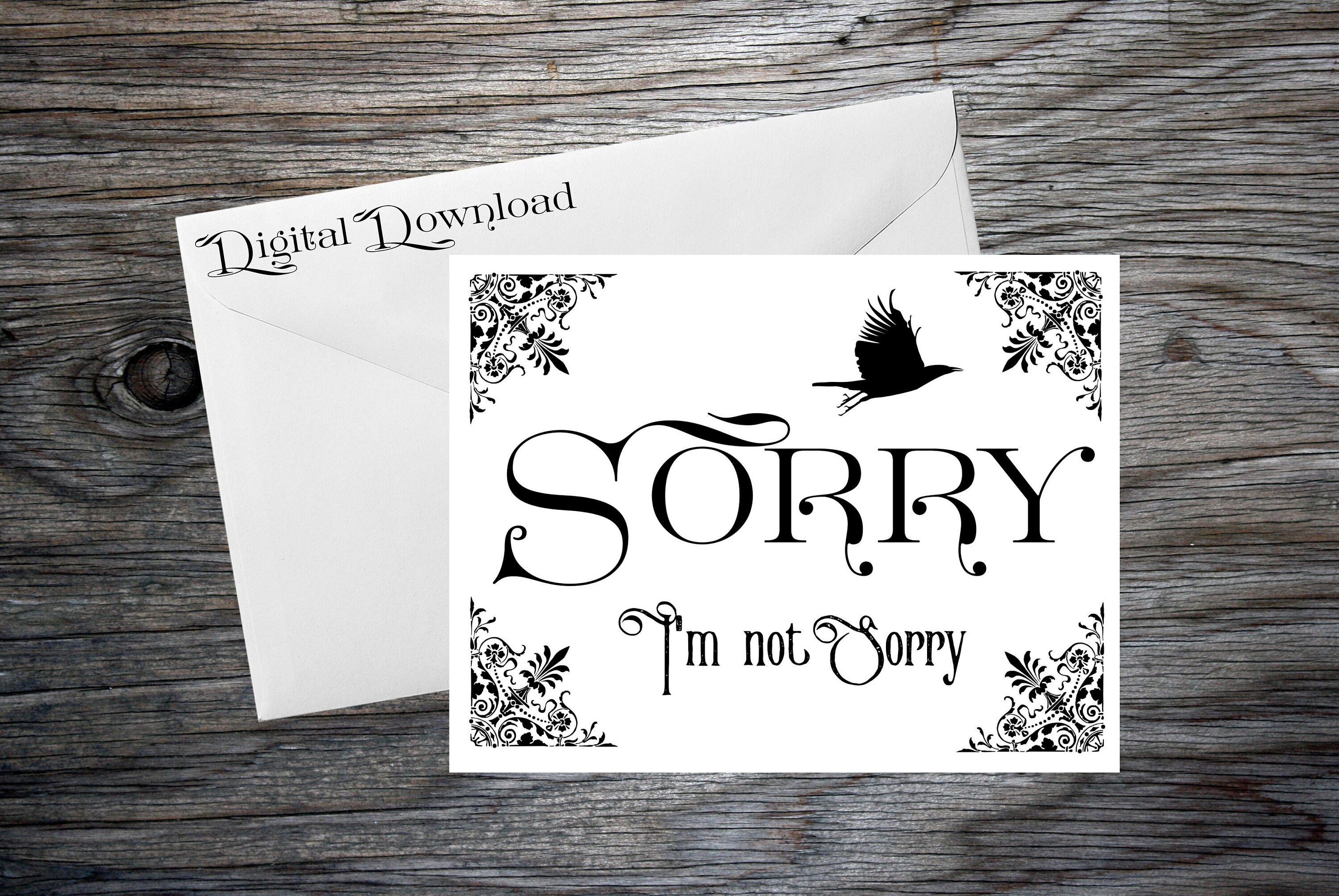 Sorry Printable Card, "sorry, I'm Not Sorry", Gothic Card, Greeting ...