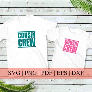 Cousin Crew Cut File | Matching Family T-shirt Design | Kids Shirts | svg png pdf eps dxf