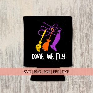 May include: Black can cooler with a purple vacuum cleaner, orange and yellow brooms, and the text "Come, We Fly".