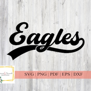 May include: Black and white graphic design of the word "Eagles" in a retro script font with a black curved line underneath. The design is on a white woodgrain background. SVG, PNG, PDF, EPS, and DXF file formats are listed below the design.