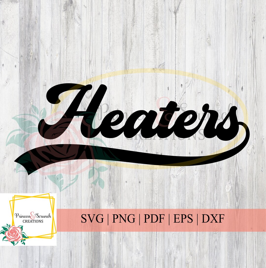 Heaters Baseball SVG Baseball Script Cut File Baseball Mom Etsy