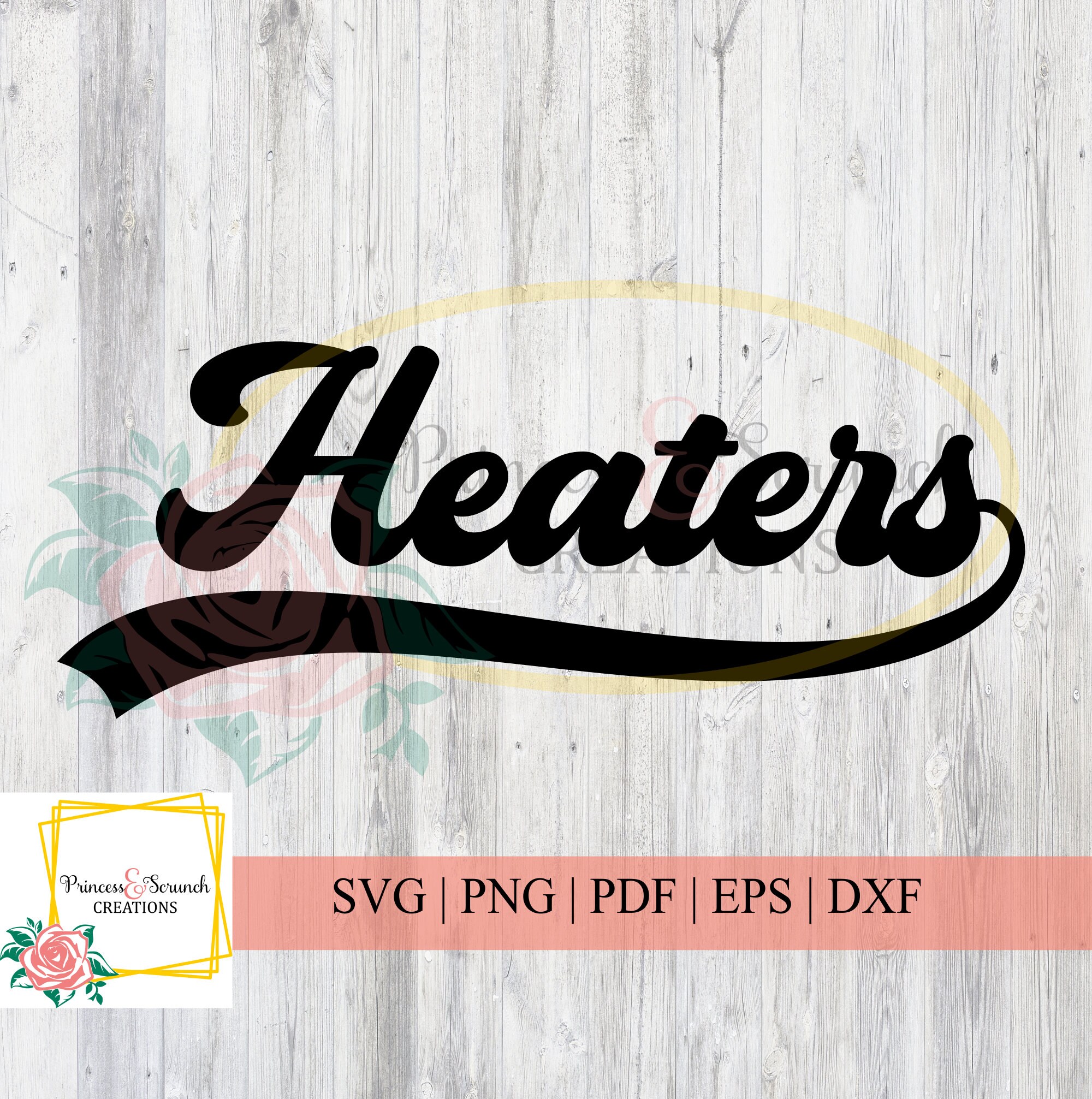 Heaters Baseball SVG Baseball Script Cut File Baseball Mom Etsy