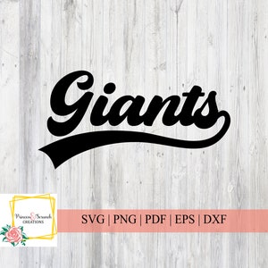 Giants Baseball SVG | Baseball Script Cut File | Baseball Mom | Baseball Season | svg png pdf eps dfx