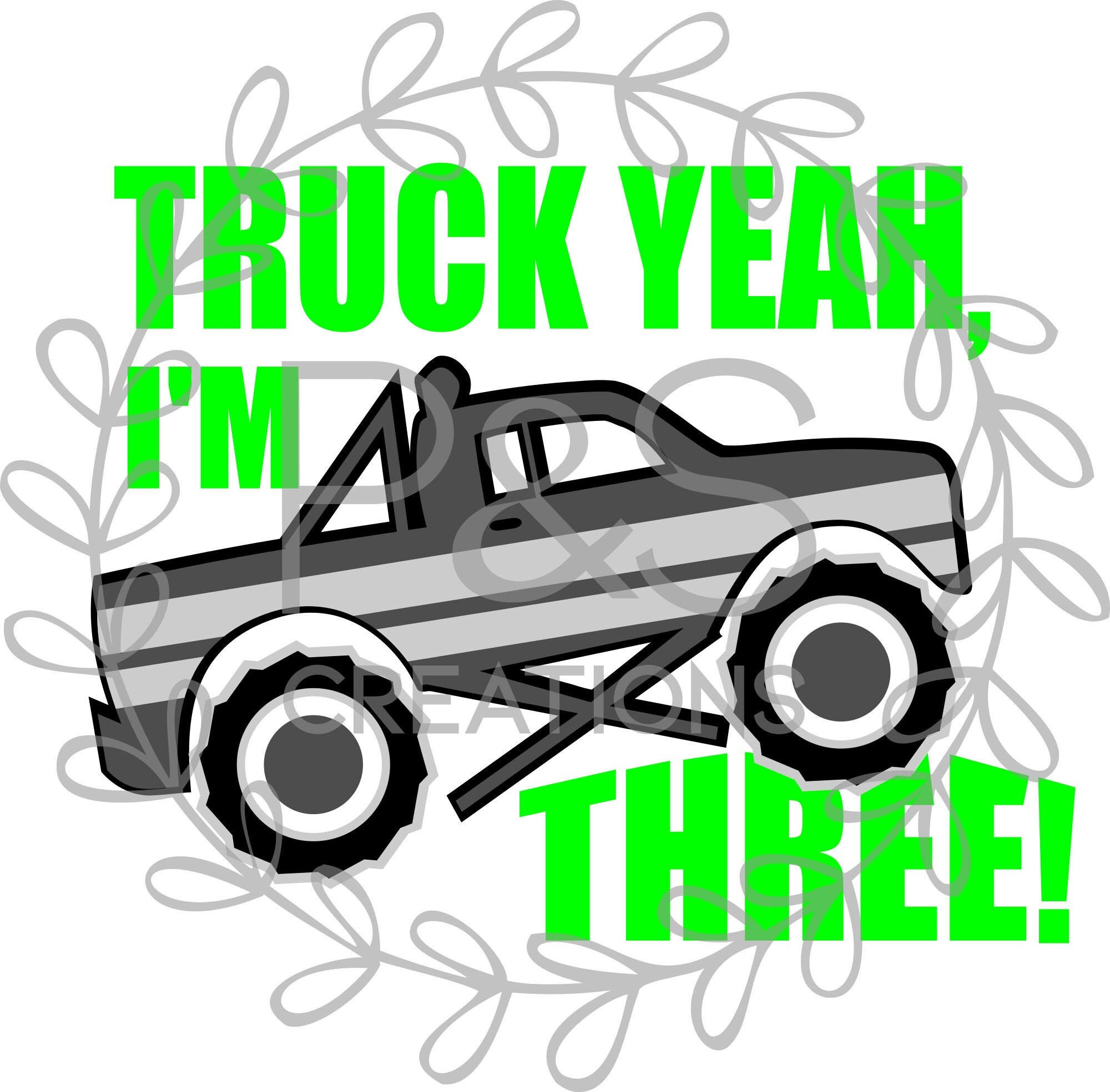 Free Free 169 Truck Yeah Im 3 Svg SVG PNG EPS DXF File