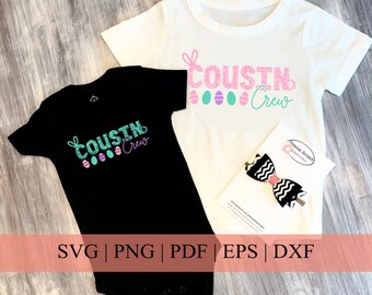 Cousin Crew Svg Cut File | Easter Shirts for Kids | svg, png, eps, pdg, dxf