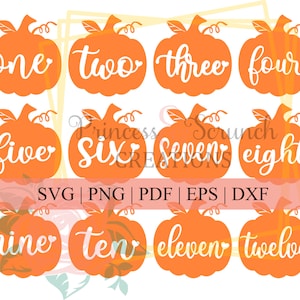May include: Twelve orange pumpkin-shaped cutouts with white numbers one through twelve. The pumpkins have a stem and leaf on top. The text "SVG | PNG | PDF | EPS | DXF" is below the pumpkins.