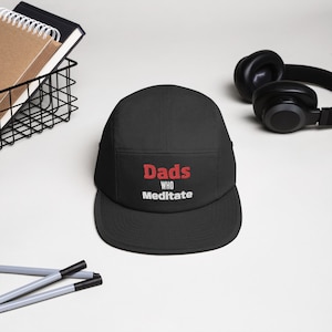 Dads WHO Meditate Hat, dad hat, meditation, 5 panel