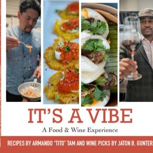 It&#39;s A Vibe: A Food And Wine Experience