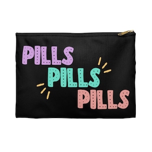 Medicine Pouch | Pills Pills Pills | Cute Bag for Medicine | Medical Supply Bag Funny