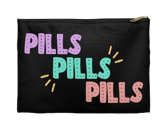 May include: Black zippered pouch with the text "PILLS" repeated three times in different colors and styles. The text is in a playful, colorful font.