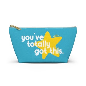 You&#39;ve totally got this. Accessory Pouch | Medicine Travel Pouch | Diabetes Allergy Asthma Bag Gift