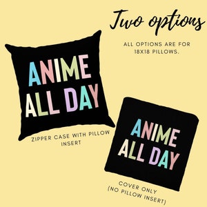 Throw Pillow Or Cover Only 18x18 Anime All Day Anime Home Decor Funny Anime Manga Gift For Anime Lover Anime Accent Pillow image 3