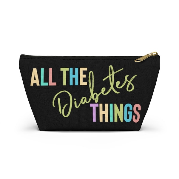 All the Diabetes Things | Diabetic Travel Pouch | Funny Diabetes Bag | Cute Medical Supply Bag | Gift for Diabetic | Diabetes Gift