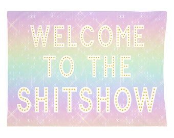 Pastel Welcome To The Sh*Tshow Funny Wall Tapestry