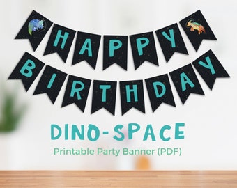 Happy Birthday Party Banner Dinosaurs in Space Birthday Party Birthday Decor Dino Space Birthday Decoration DIY PRINTABLE Digital 001