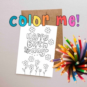 Printable Coloring Happy Birthday Card - A Creative and Personalized Trough Coloring Birthday Greeting!