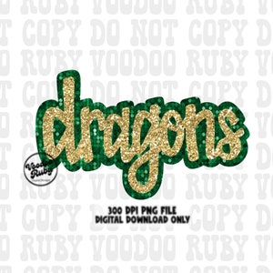 May include: Gold glitter "dragons" text with a green glitter outline. The text is on a white background.
