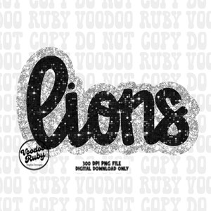 Op de afbeelding: Zilveren glittertekst die "lions" leest in een zwart cursief lettertype. De tekst staat op een witte achtergrond met een watermerk dat "Voodoo Ruby Digital Designs" leest.