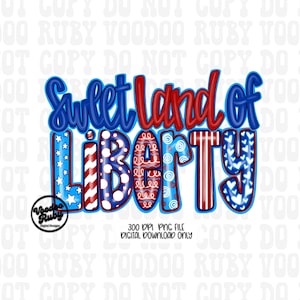 4. Juli Freiheit PNG Design, Sublimation Hand gezeichnet digitaler Download, Sommer Vaterländisch Süß Land der Freiheit Amerika DTF Printable