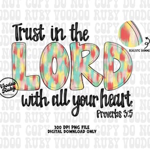 Trust In The Lord PNG: Christian Bible Verse (Digital Download)