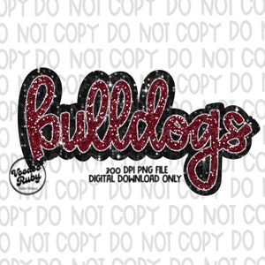 Könnte beinhalten: Ein digitales Design mit dem Wort "Bulldogs" in glitzernder roter Schrift, silberner Umrandung und schwarzem Hintergrund. Der Entwurf enthält den Text "300 DPI PNG FILE DIGITAL DOWNLOAD ONLY".