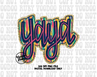 Glitter Yaya PNG: Hand Drawn Sublimation Design (Digital Download