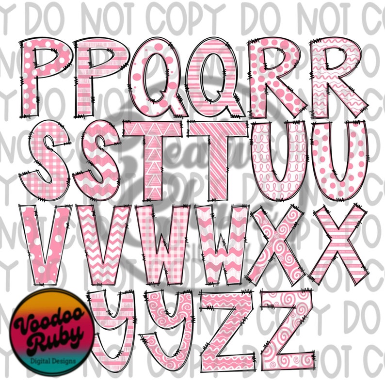 May include: Pink alphabet letters with different patterns, including polka dots, stripes, and zigzags. The letters are outlined in black and have a distressed look.