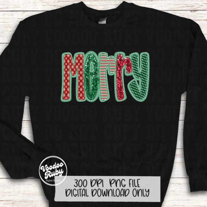 May include: A black sweatshirt with a red, green, and white "Merry" design. The design is made up of different patterned fabric pieces, including snowflakes, stripes, and polka dots.