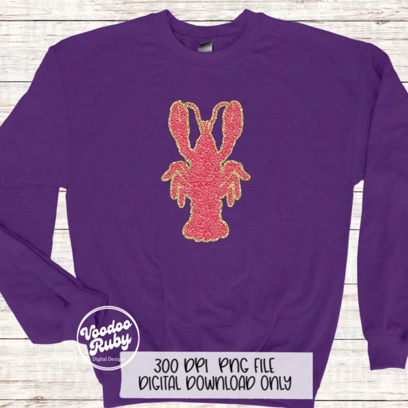 May include: Purple sweatshirt with a pink glitter lobster design. The text "Voodoo Ruby Digital Designs" and "300 DPI PNG FILE DIGITAL DOWNLOAD ONLY" is printed on the sweatshirt.