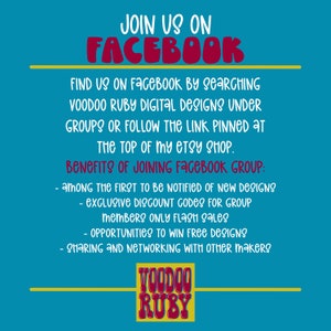 May include: A blue and red graphic with the text "JOIN US ON FACEBOOK" in large, bold letters. The text "FIND US ON FACEBOOK BY SEARCHING VOODOO RUBY DIGITAL DESIGNS UNDER GROUPS OR FOLLOW THE LINK PINNED AT THE TOP OF MY ETSY SHOP." is below the first line of text. The text "BENEFITS OF JOINING FACEBOOK GROUP:" is below the second line of text. The text "AMONG THE FIRST TO BE NOTIFIED OF NEW DESIGNS EXCLUSIVE DISCOUNT CODES FOR GROUP MEMBERS ONLY FLASH SALES OPPORTUNITIES TO WIN FREE DESIGNS SHARING AND NETWORKING WITH OTHER MAKERS" is below the third line of text. The text "VOODOO RUBY" is in a red box at the bottom of the graphic.
