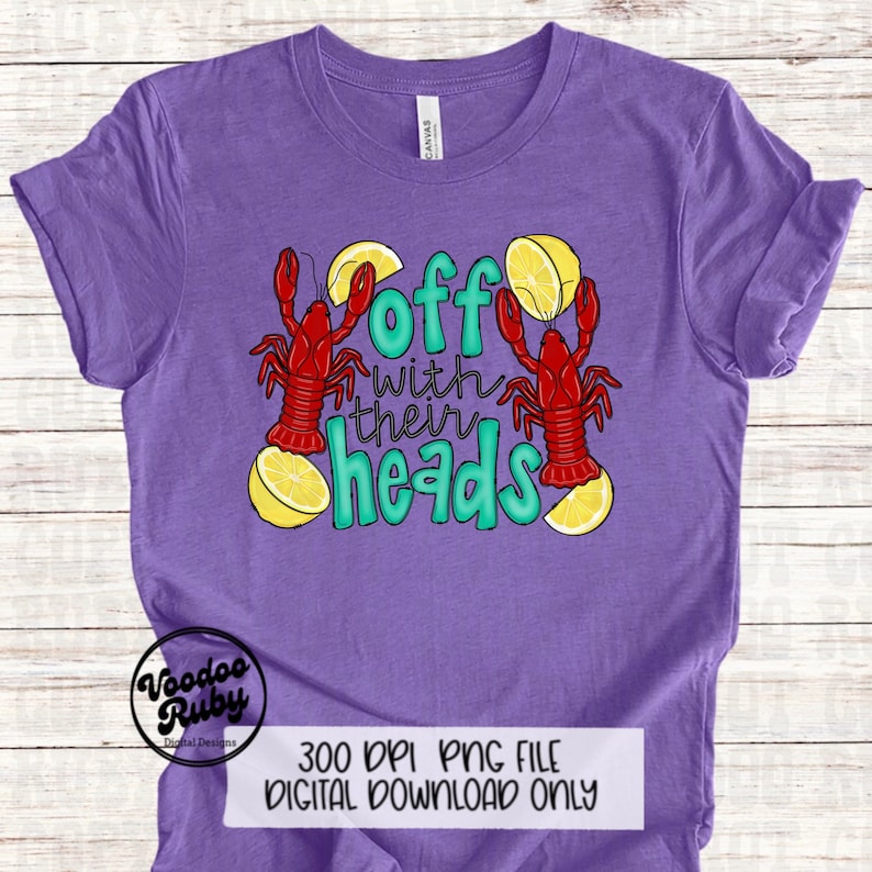 May include: Purple t-shirt with a graphic design of two red crawfish with lemons and the text "Off with their heads".