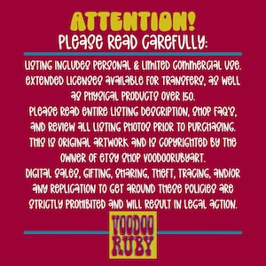 May include: A maroon background with white text that reads "ATTENTION! Please read CAREFULLY:" followed by usage terms and copyright information. The Etsy shop name "VOODOO RUBY" is displayed in a colorful logo at the bottom.