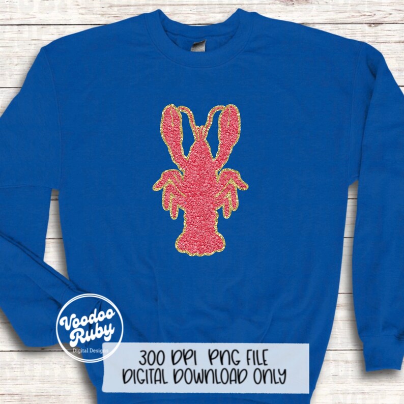 May include: A royal blue sweatshirt with a pink glitter lobster design. The text "300 DPI PNG FILE DIGITAL DOWNLOAD ONLY" is at the bottom of the sweatshirt.