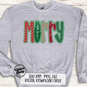 May include: A gray sweatshirt with the word "Merry" in red, green, and white patterned letters. The letters are outlined in white and have a stitched look. The text "300 DPI PNG FILE DIGITAL DOWNLOAD ONLY" is at the bottom of the image.