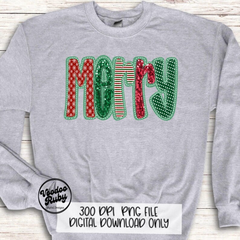 May include: A gray sweatshirt with the word "Merry" in red, green, and white patterned letters. The letters are outlined in white and have a stitched look. The text "300 DPI PNG FILE DIGITAL DOWNLOAD ONLY" is at the bottom of the image.