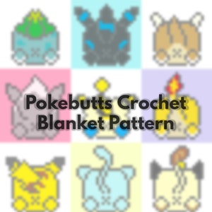 May include: A crochet pattern for a blanket featuring Pokemon characters. The pattern includes nine different Pokemon characters, including Pikachu, Squirtle, and Charmander.