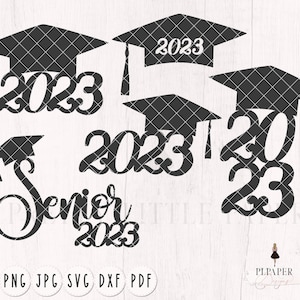 Senior 2023 svg, Class of 2023 svg, Graduation svg, Senior svg, Congrats grad svg, Graduation cake topper svg, Graduation decor