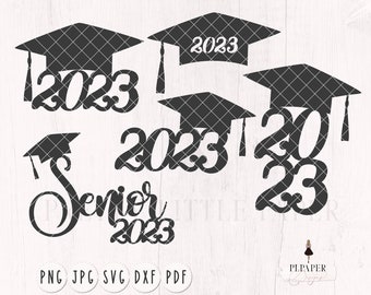 Senior 2023 svg, Class of 2023 svg, Graduation svg, Senior svg, Congrats grad svg, Graduation cake topper svg, Graduation decor