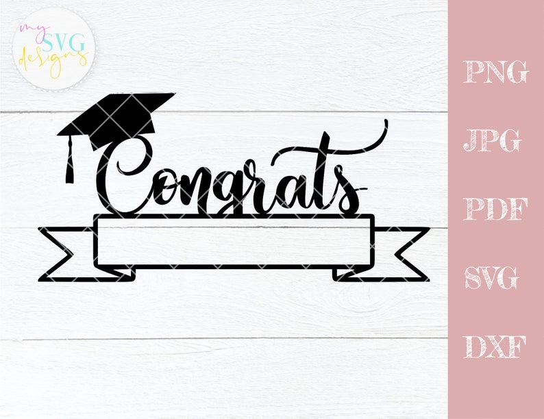 Download Congrats grad svg graduation cake topper svg Senior 2021 ...